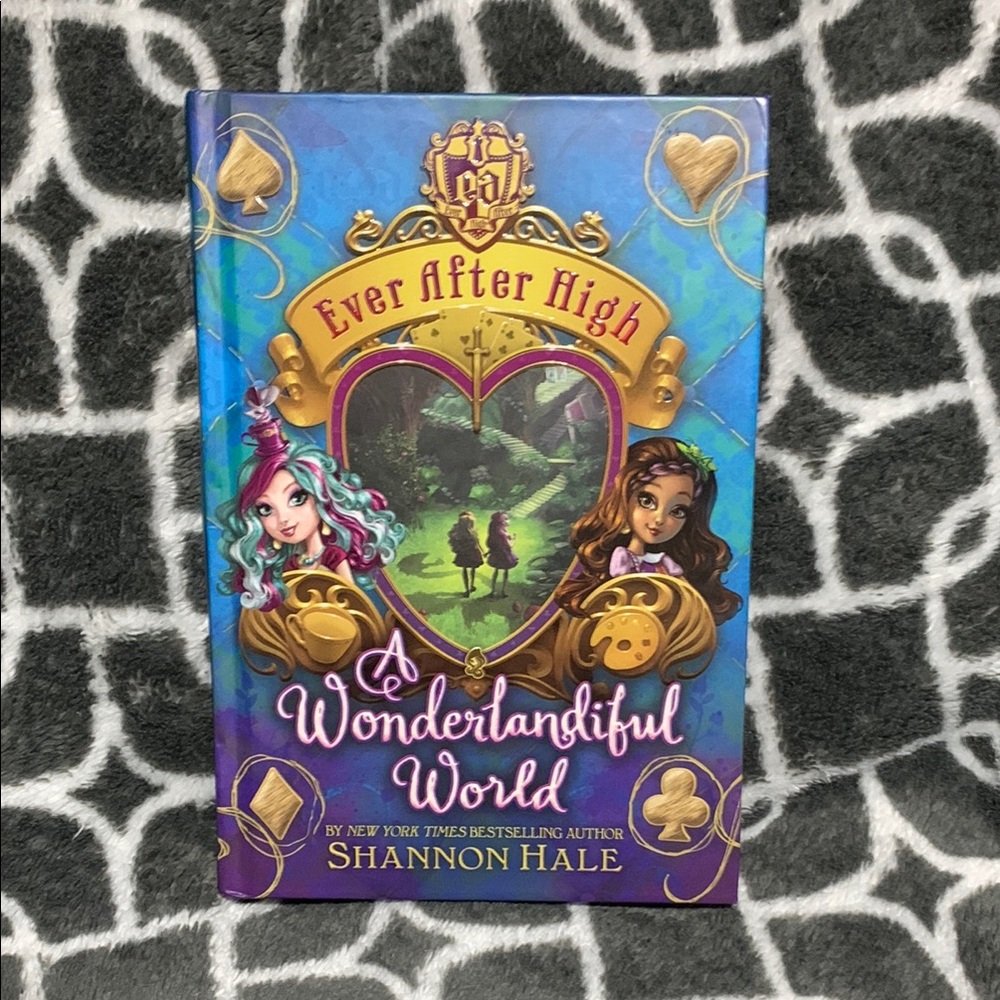 Ever after high: A Wonderful Wonderlandiful World Book
